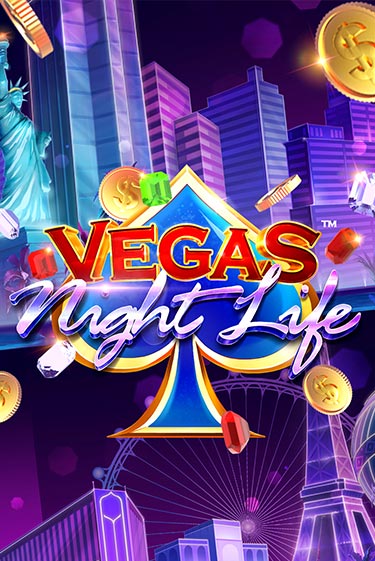 Vegas Night Life бесплатная онлайн игра от лучшего сайта Гранд Казино Казахстан