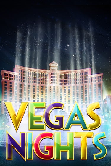 Vegas Nights бесплатная онлайн игра от лучшего сайта Гранд Казино Казахстан