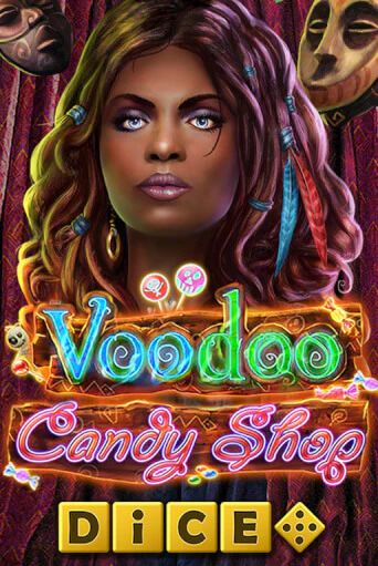 Voodoo Candy Shop Dice бесплатная онлайн игра от лучшего сайта Гранд Казино Казахстан