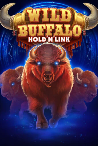 Wild Buffalo Hold n Link бесплатная онлайн игра от лучшего сайта Гранд Казино Казахстан