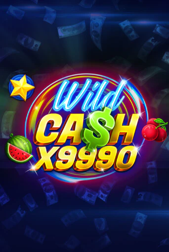 Wild Cash x9990 бесплатная онлайн игра от лучшего сайта Гранд Казино Казахстан