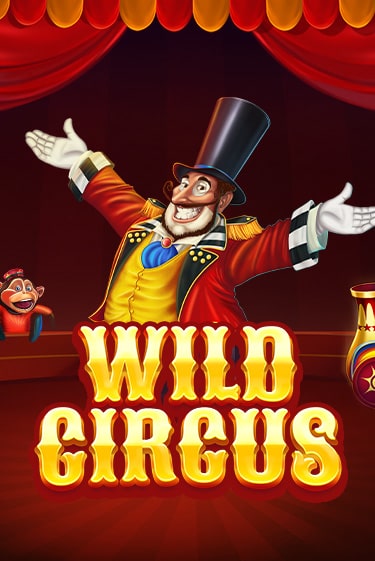 Wild Circus бесплатная онлайн игра от лучшего сайта Гранд Казино Казахстан