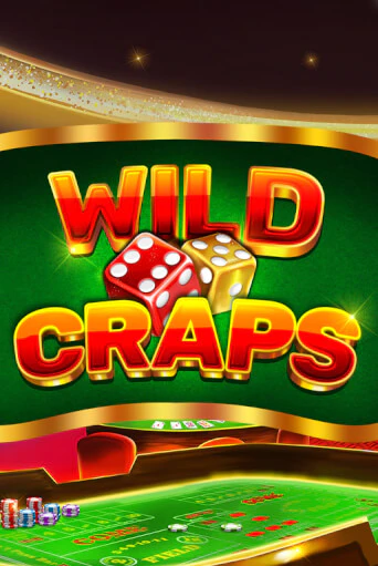 Wild Craps бесплатная онлайн игра от лучшего сайта Гранд Казино Казахстан