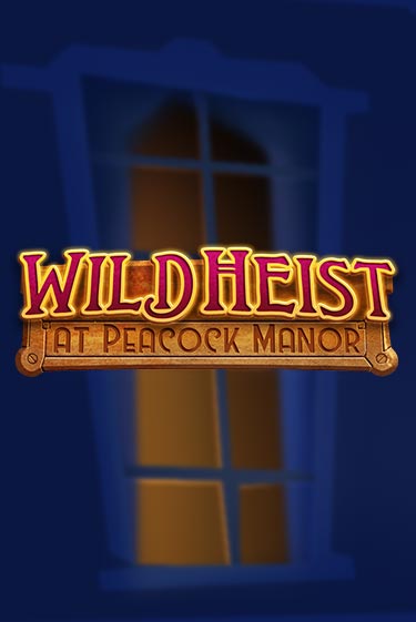 Wild Heist at Peacock Manor бесплатная онлайн игра от лучшего сайта Гранд Казино Казахстан