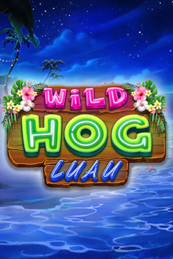 Wild Hog Luau бесплатная онлайн игра от лучшего сайта Гранд Казино Казахстан