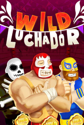 Wild Luchador бесплатная онлайн игра от лучшего сайта Гранд Казино Казахстан