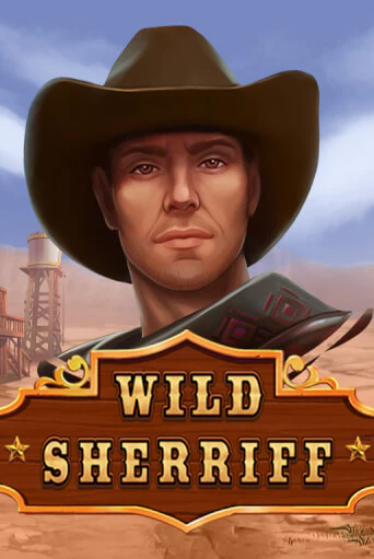 Wild Sheriff бесплатная онлайн игра от лучшего сайта Гранд Казино Казахстан