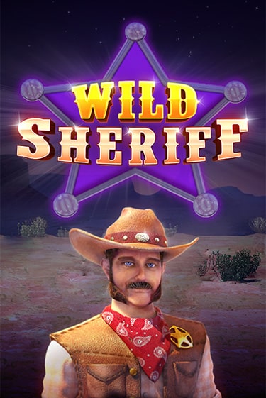 Wild Sheriff бесплатная онлайн игра от лучшего сайта Гранд Казино Казахстан