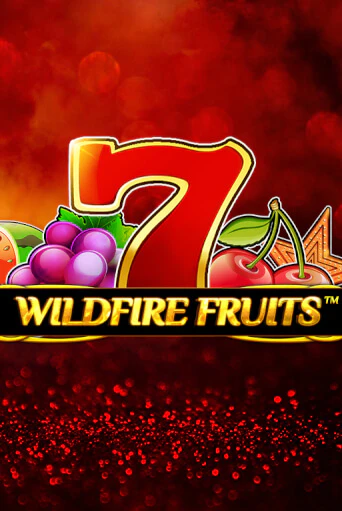 Wildfire Fruits бесплатная онлайн игра от лучшего сайта Гранд Казино Казахстан