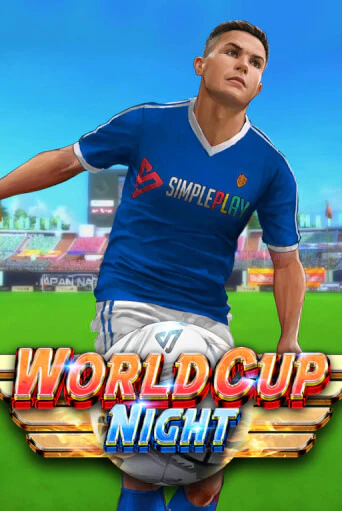 World Cup Night бесплатная онлайн игра от лучшего сайта Гранд Казино Казахстан