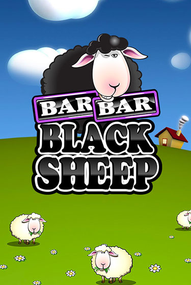 Bar Bar Black Sheep бесплатная онлайн игра от лучшего сайта Гранд Казино Казахстан