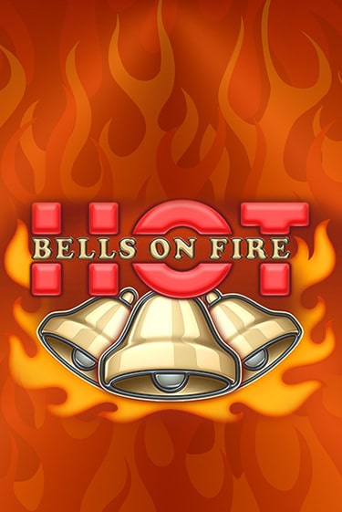 Bells on Fire Hot бесплатная онлайн игра от лучшего сайта Гранд Казино Казахстан