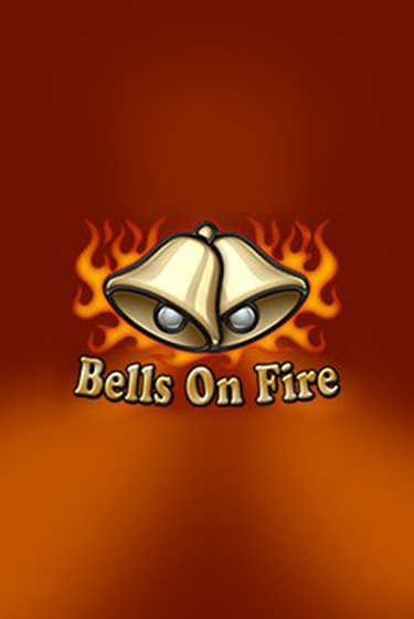 Bells on Fire бесплатная онлайн игра от лучшего сайта Гранд Казино Казахстан