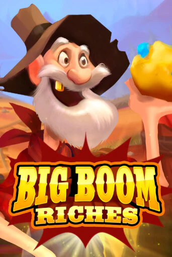 Big Boom Riches бесплатная онлайн игра от лучшего сайта Гранд Казино Казахстан