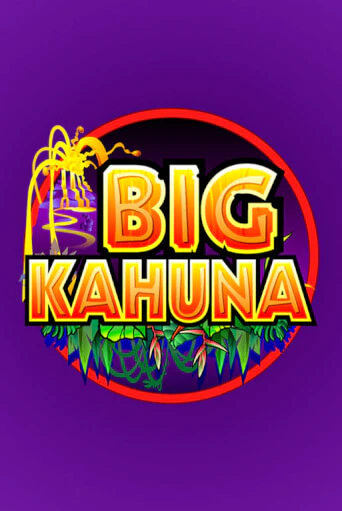 Big Kahuna бесплатная онлайн игра от лучшего сайта Гранд Казино Казахстан