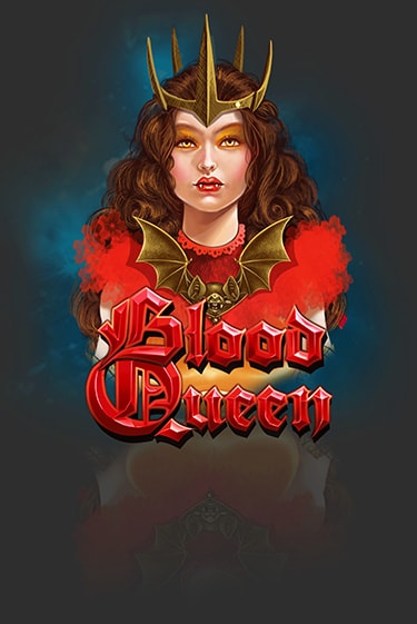 Blood Queen бесплатная онлайн игра от лучшего сайта Гранд Казино Казахстан