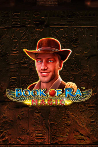 Book of Ra Magic бесплатная онлайн игра от лучшего сайта Гранд Казино Казахстан