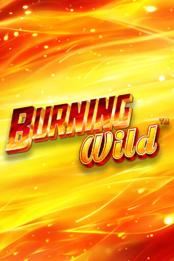 Burning Wild бесплатная онлайн игра от лучшего сайта Гранд Казино Казахстан