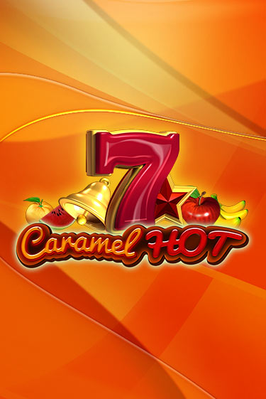 Caramel Hot бесплатная онлайн игра от лучшего сайта Гранд Казино Казахстан