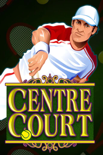 Centre Court бесплатная онлайн игра от лучшего сайта Гранд Казино Казахстан