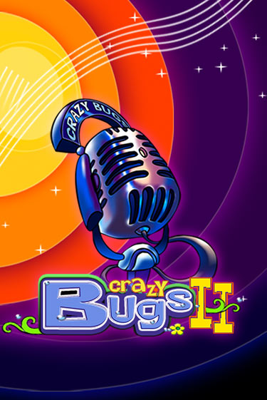 Crazy Bugs II бесплатная онлайн игра от лучшего сайта Гранд Казино Казахстан