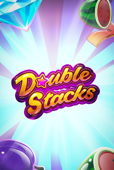 Double Stacks бесплатная онлайн игра от лучшего сайта Гранд Казино Казахстан