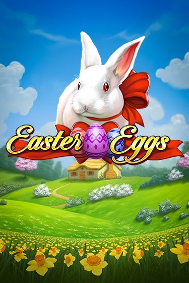 Easter Eggs бесплатная онлайн игра от лучшего сайта Гранд Казино Казахстан