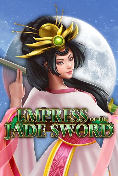 Empress of the Jade Sword бесплатная онлайн игра от лучшего сайта Гранд Казино Казахстан