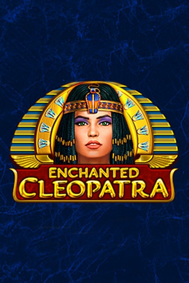 Enchanted Cleopatra бесплатная онлайн игра от лучшего сайта Гранд Казино Казахстан