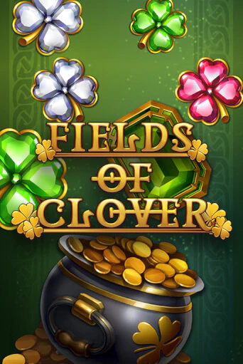 Fields of Clover бесплатная онлайн игра от лучшего сайта Гранд Казино Казахстан