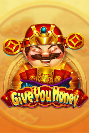 Give You Money бесплатная онлайн игра от лучшего сайта Гранд Казино Казахстан