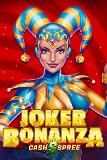 Joker Bonanza Cash Spree бесплатная онлайн игра от лучшего сайта Гранд Казино Казахстан