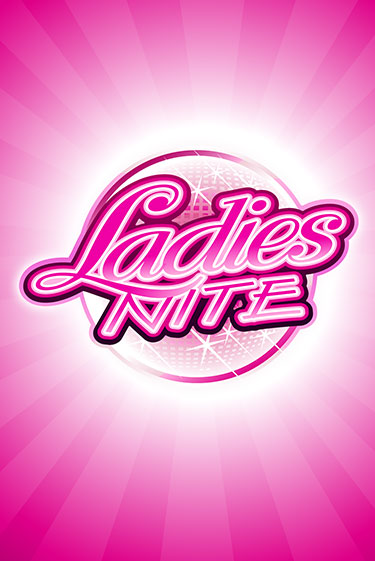 Ladies Nite бесплатная онлайн игра от лучшего сайта Гранд Казино Казахстан