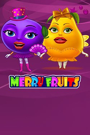 Merry Fruits бесплатная онлайн игра от лучшего сайта Гранд Казино Казахстан