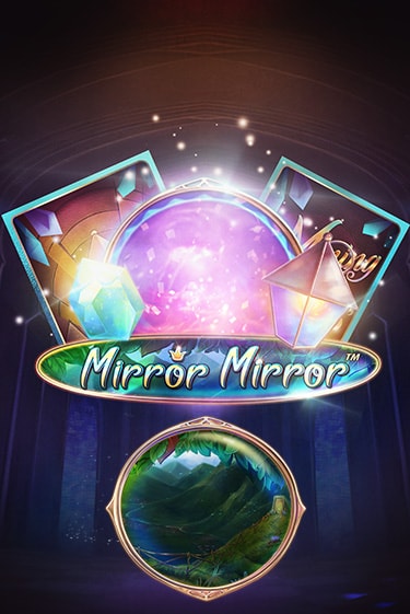 Fairytale Legends: Mirror Mirror бесплатная онлайн игра от лучшего сайта Гранд Казино Казахстан