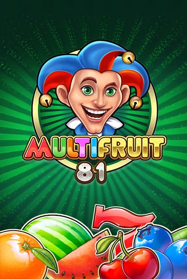 MULTIFRUIT 81 бесплатная онлайн игра от лучшего сайта Гранд Казино Казахстан