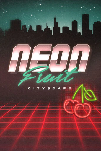 Neon Fruit Cityscape бесплатная онлайн игра от лучшего сайта Гранд Казино Казахстан