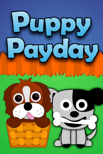 Puppy Payday бесплатная онлайн игра от лучшего сайта Гранд Казино Казахстан