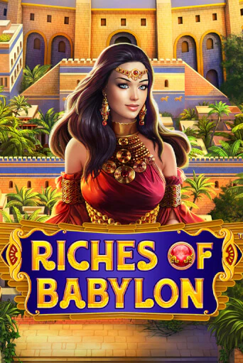 Riches of Babylon бесплатная онлайн игра от лучшего сайта Гранд Казино Казахстан