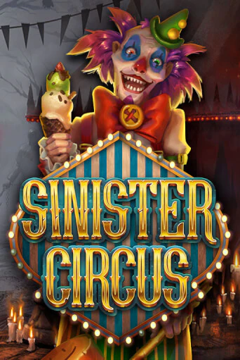 Sinister Circus бесплатная онлайн игра от лучшего сайта Гранд Казино Казахстан