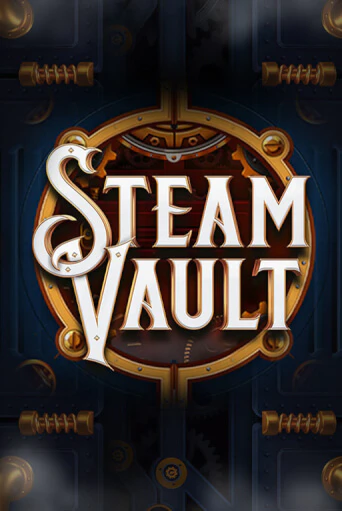 Steam Vault бесплатная онлайн игра от лучшего сайта Гранд Казино Казахстан