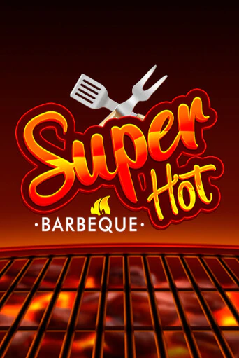 Super Hot BBQ 50 бесплатная онлайн игра от лучшего сайта Гранд Казино Казахстан