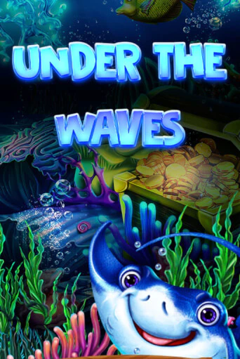 Under The Waves бесплатная онлайн игра от лучшего сайта Гранд Казино Казахстан