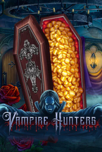 Vampire Hunters бесплатная онлайн игра от лучшего сайта Гранд Казино Казахстан