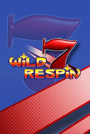 Wild Respin бесплатная онлайн игра от лучшего сайта Гранд Казино Казахстан