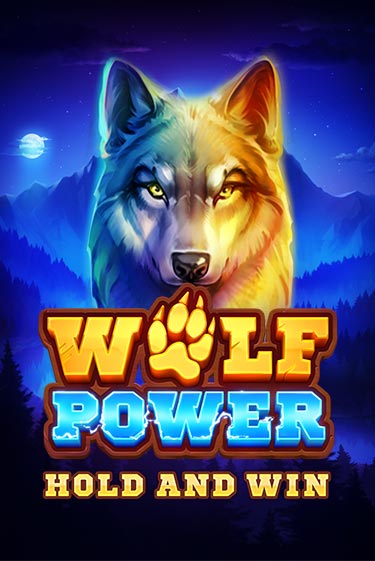 Wolf Power: Hold and Win бесплатная онлайн игра от лучшего сайта Гранд Казино Казахстан